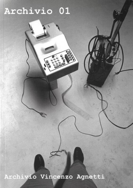 Archivio 01 / [edited by] Archivio Vincenzo Agnetti cover