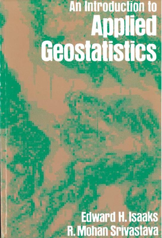 Applied geostatistics / Edward H. Isaaks, R. Mohan Srivastava cover