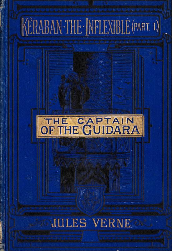 Kéraban the inflexible (part I.) : the Captain of the Guidara / by Jules Verne cover