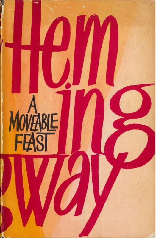 A moveable feast / Ernest Hemingway cover