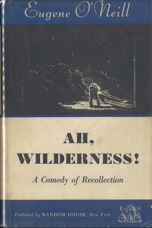 Ah, wilderness! / Eugene O'Neill cover