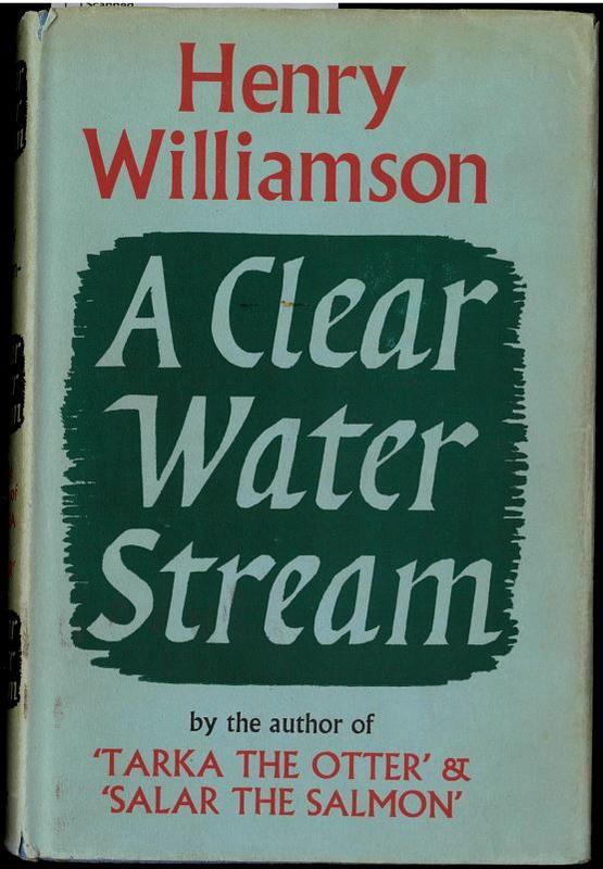 A clear water stream / by Henry Williamson cover
