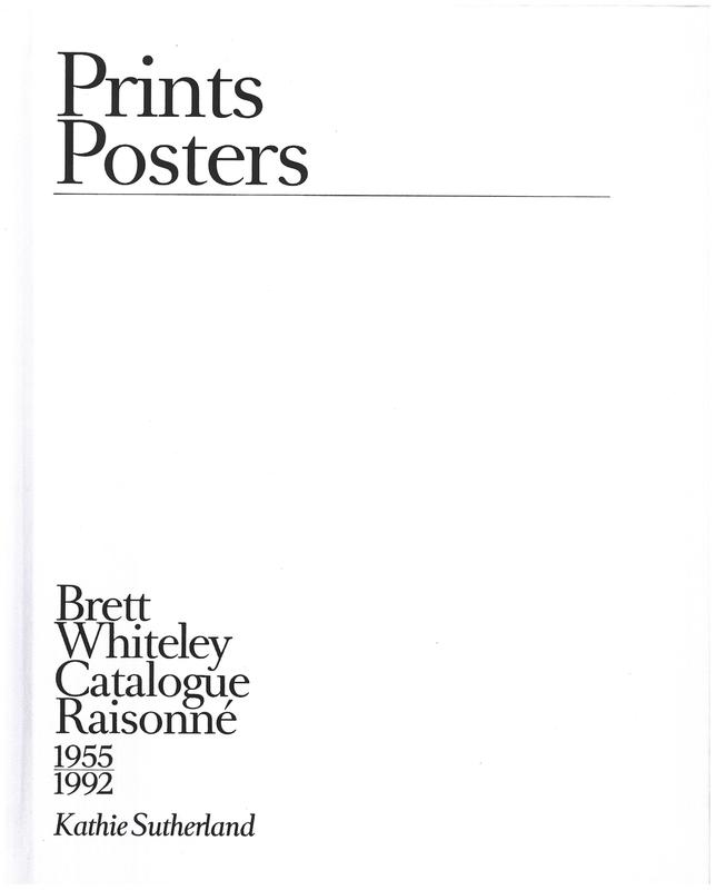 Brett Whiteley catalogue raisonné 1955-1992 : volume 5 : prints and posters / Kathie Sutherland cover
