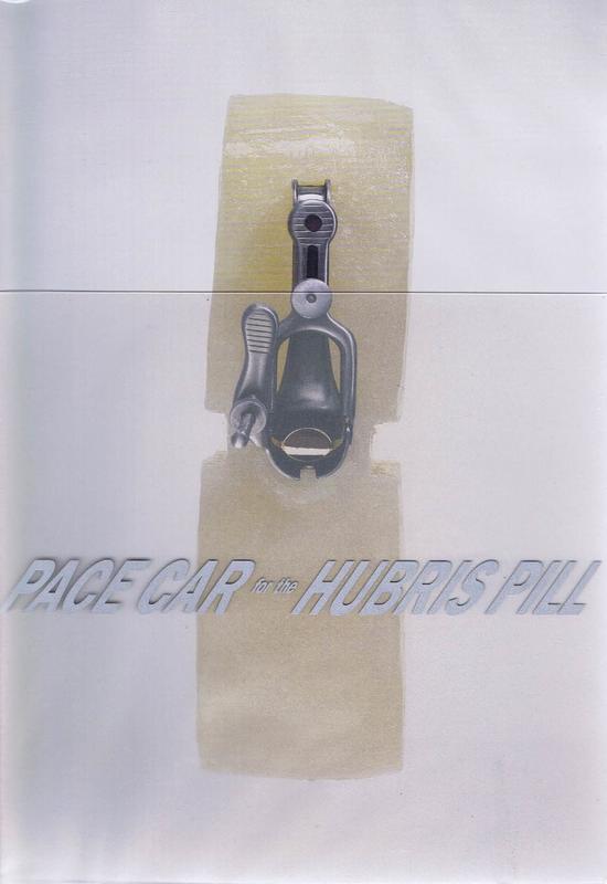 Pace car for the hubris pill / Matthew Barney cover