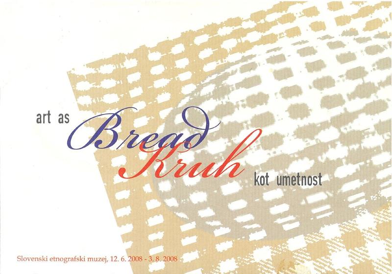 Art as bread = Kruh kot umetnost / editors, Marija Jenko, Tanja Nusa Kocevar cover