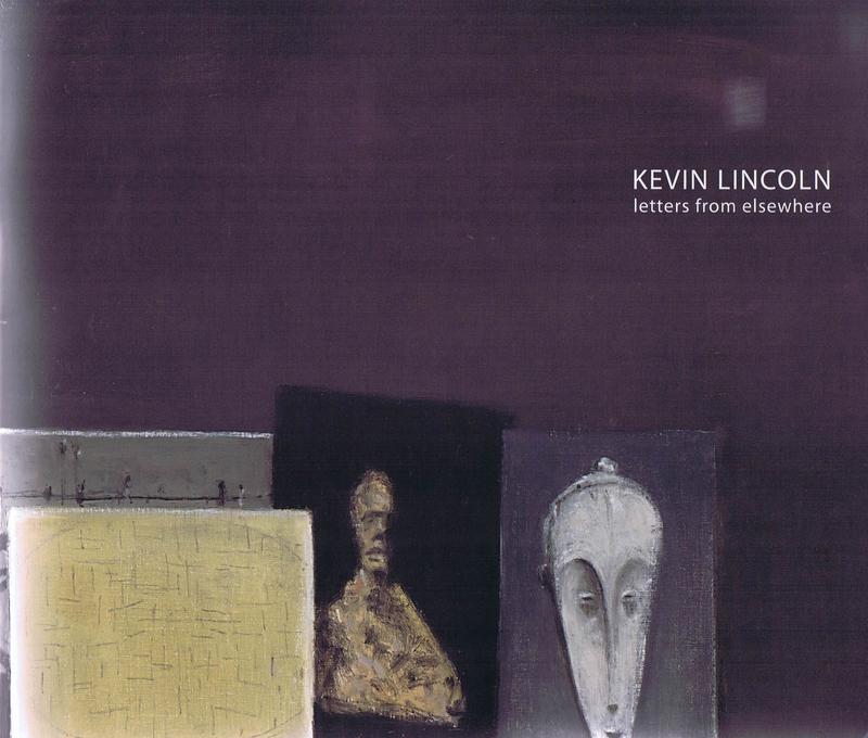 Kevin Lincoln : letters from elsewhere / Niagara Galleries cover