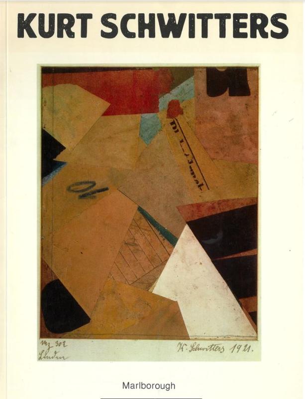 Kurt Schwitters (1887-1948) May - June 1985 / Marlborough Gallery cover