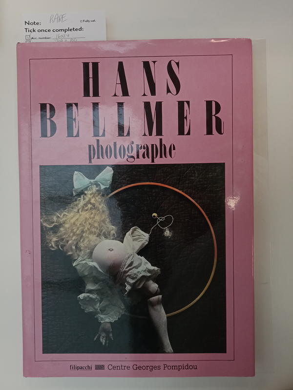 Hans Bellmer photographe / [curated by Alain Sayag.] cover