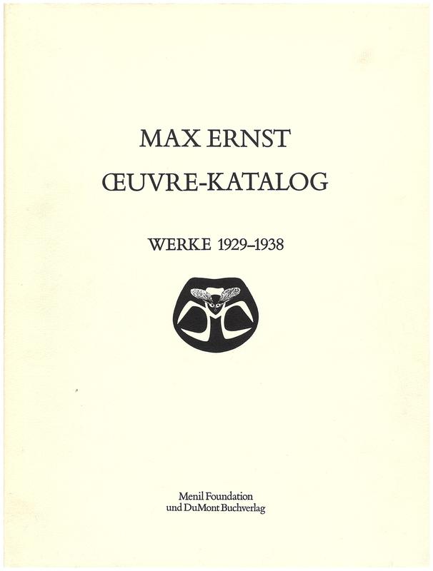 Max Ernst oeuvre-katalog : werke 1929-1938 / bearbeitet von Werner Spies, Sigrid und Gunter Metken cover