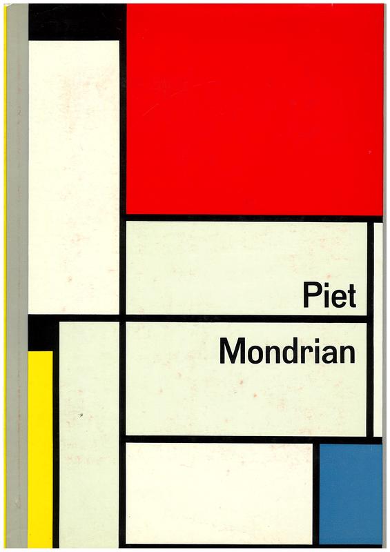 Piet Mondrian : sa vie, son oeuvre / Michel Seuphor cover