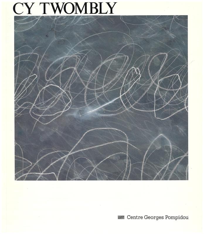 Cy Twombly : peintures, oeuvres sur papier, sculptures cover