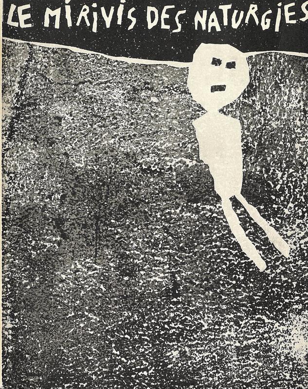 Le mirivis des naturgies / André Martel, Jean Dubuffet cover