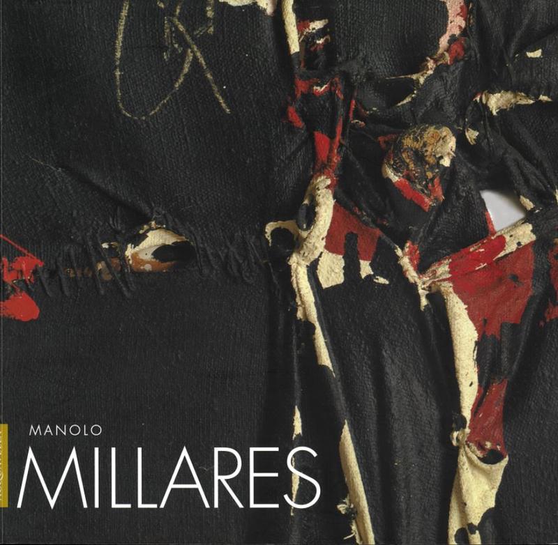 Manolo Millares : April 18 June 2, 2006 / Acquavella Contemporary Art, Inc cover