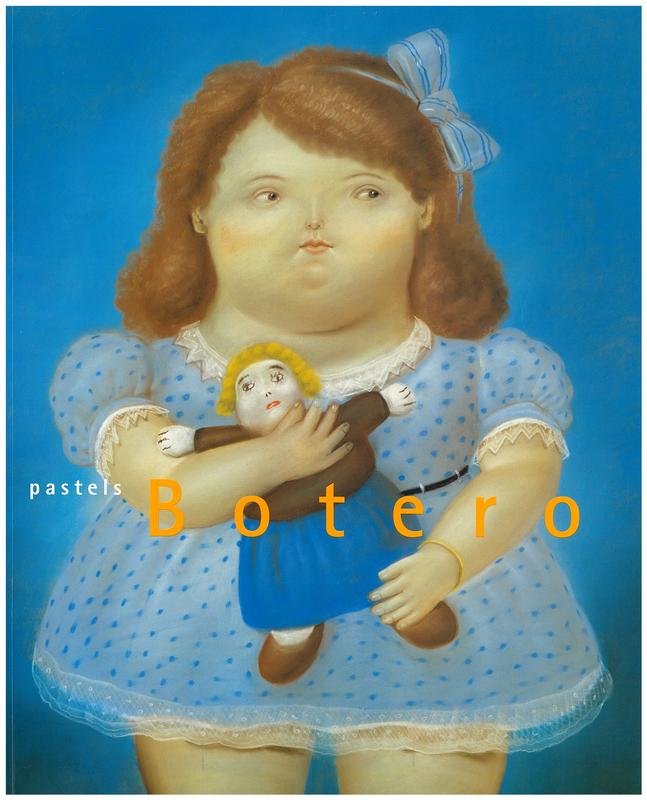 Fernando Botero : pastels / [Didier Imbert Fine Art] cover
