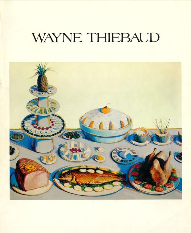 Wayne Thiebaud Survey 1947-1976 / Phoenix Art Museum cover