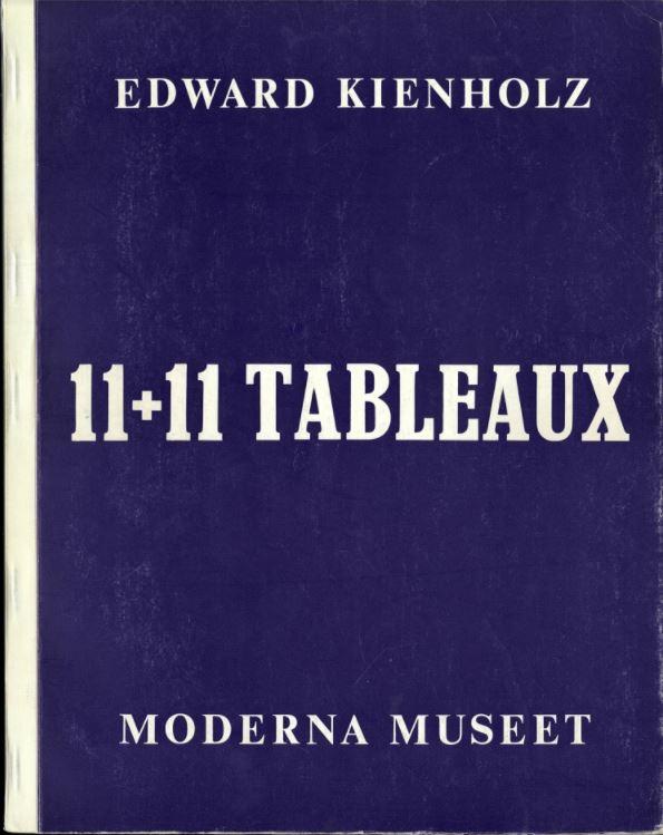 11 + 11 tableaux / Edward Kienholz cover