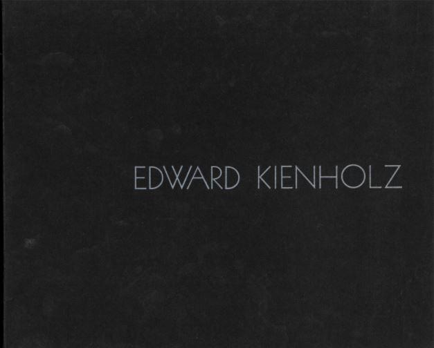 Edward Kienholz [Opere principali dal 1961 ad oggi = Main works from 1961 up to-day] cover