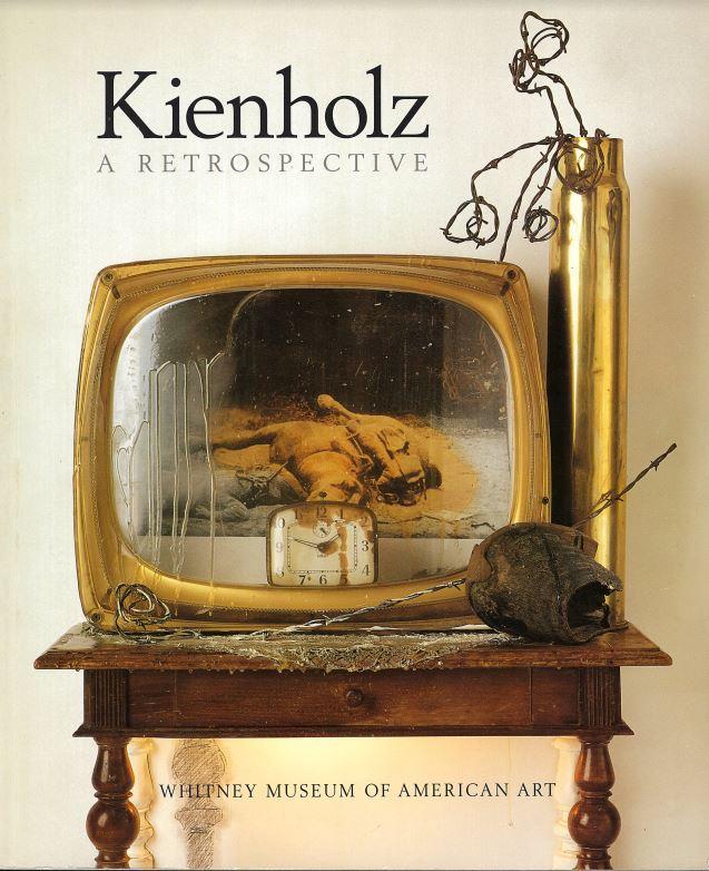 Kienholz : a retrospective / Edward and Nancy Reddin Kienholz cover