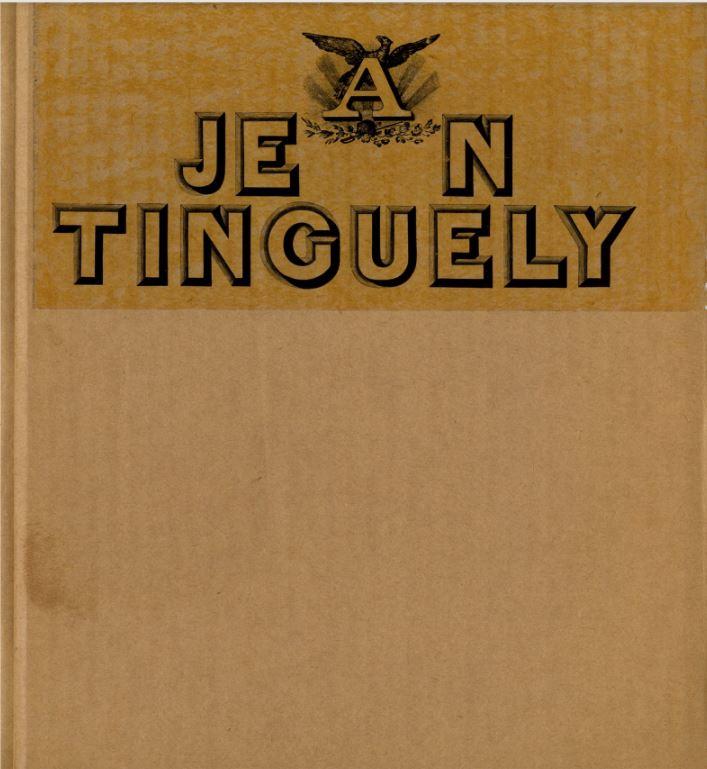 Jean Tinguely : dessins et gravures pour les sculptures / Musée d'art et d'histoire, Genèva cover
