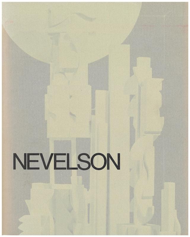 Nevelson : Dawn's presence - two : Moon garden + two, 1969-1975 / The Pace Gallery cover