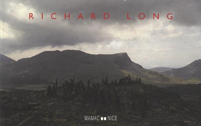 Richard Long : 31 mai-16 novembre 2008 / MAMAC cover