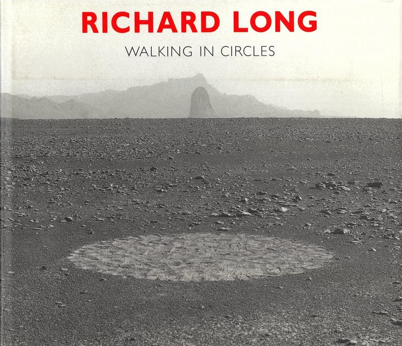 Richard Long : walking in circles cover
