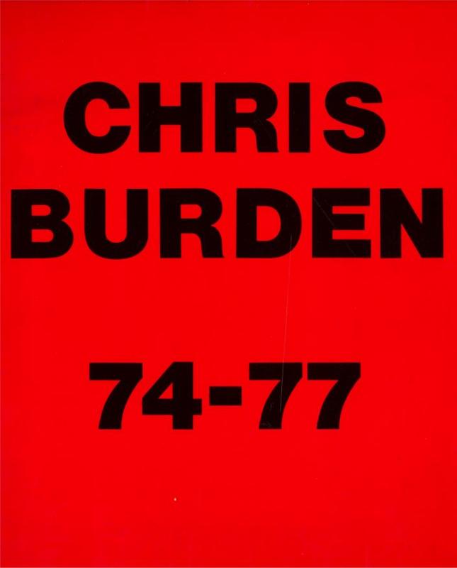Chris Burden 74-77 cover