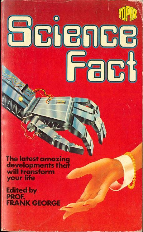Science fact / edited by Frank George cover