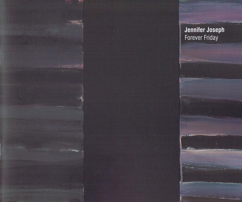 Jennifer Joseph : forever Friday / Niagara Galleries cover