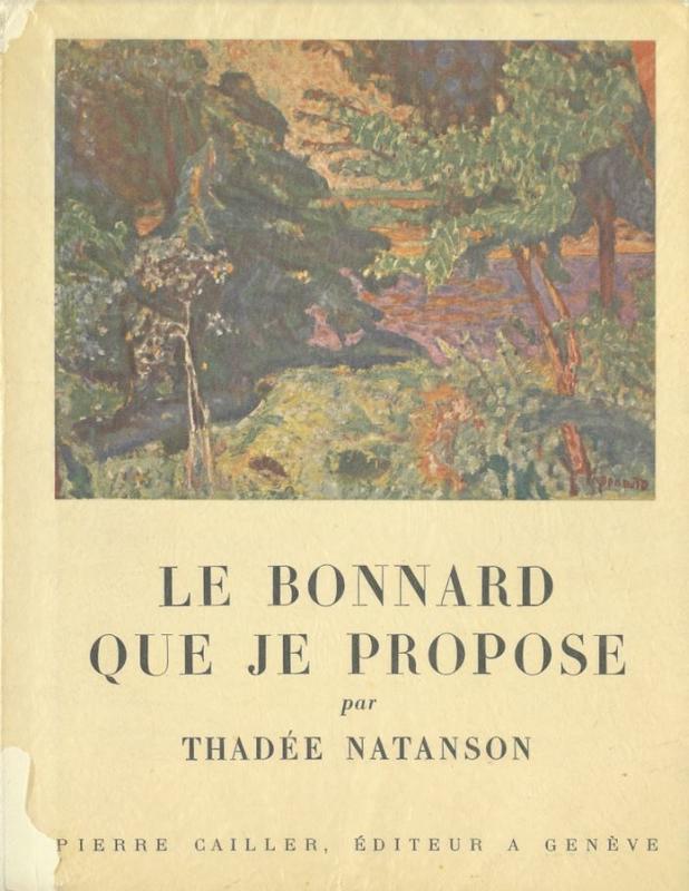 Le Bonnard que je propose / Thadée Natanson cover
