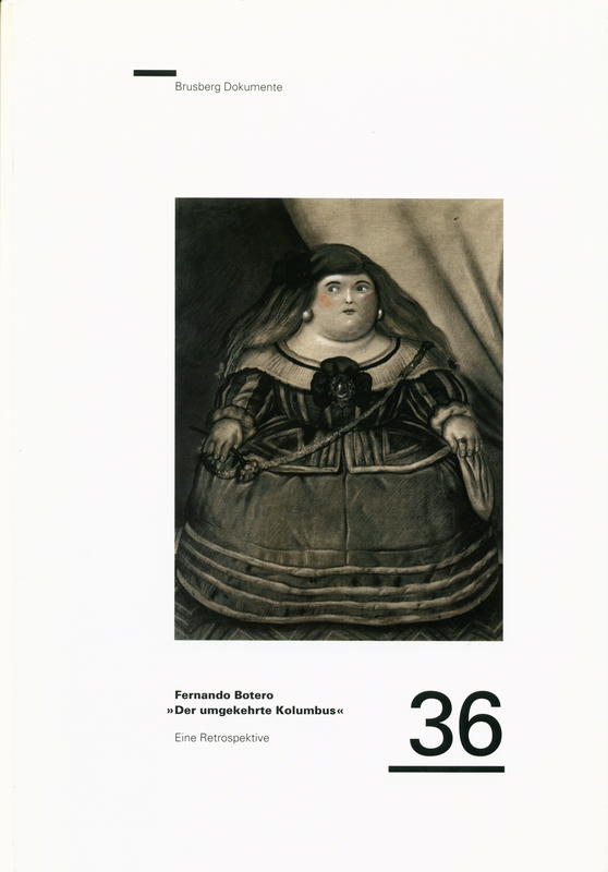 Fernando Botero : der umgekehrte Kolumbus / Galerie Brusberg cover