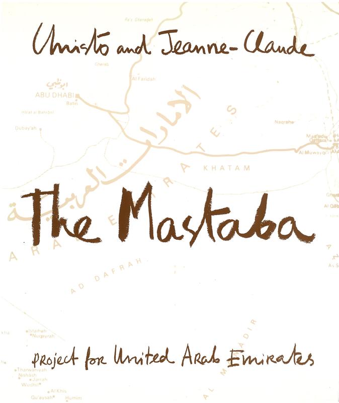 Christo and Jeanne-Claude : the mastaba : project for United Arab Emirates : a work in progress / photographs by Wolfgang Volz ; commentary by Jonathan Henery ; curated by Josy Kraft cover