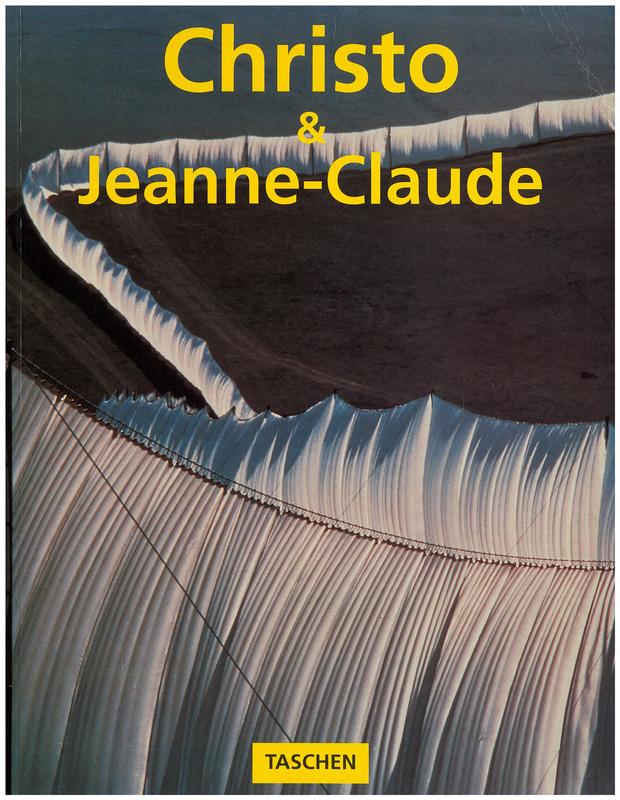 Christo & Jeanne-Claude / Jacob Baal-Teshuva ; photographs by Wolfgang Volz cover