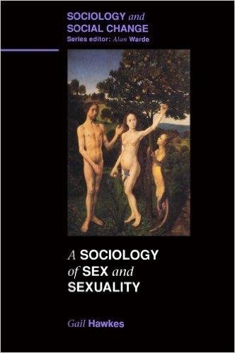 A sociology of sex and sexuality / Gail Hawkes cover