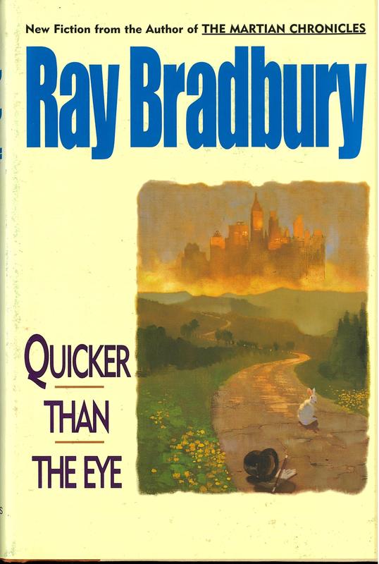Quicker than the eye / Ray Bradbury cover