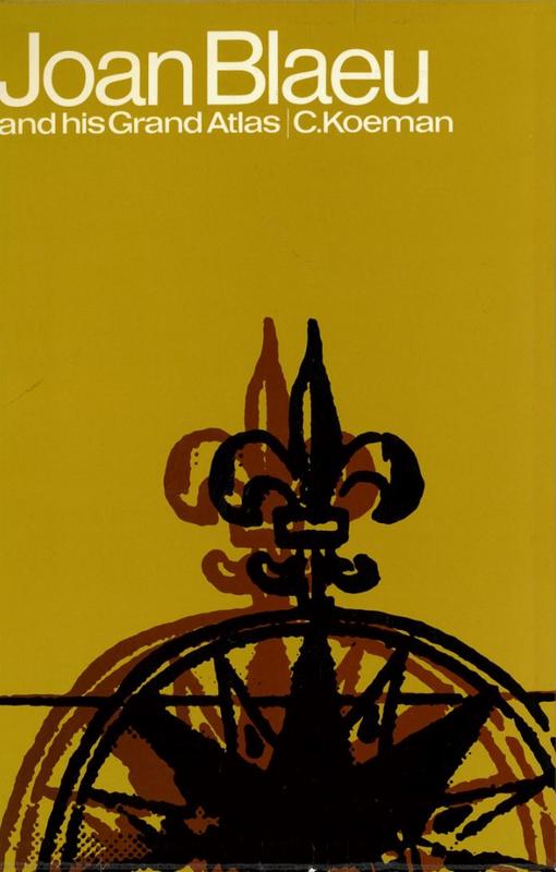 Joan Blaeu and his Grand Atlas / by Dr. Ir. C. Koeman cover