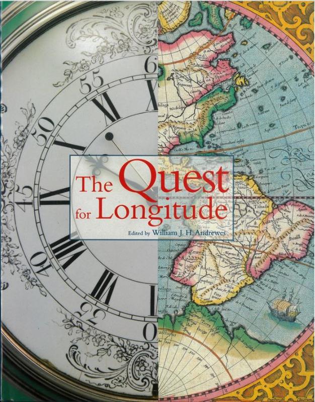 The quest for longitude : proceedings of the Longitude Symposium, Harvard University, Cambridge, Massachusetts, November 4-6 1993 / edited by William J. H. Andrewes cover