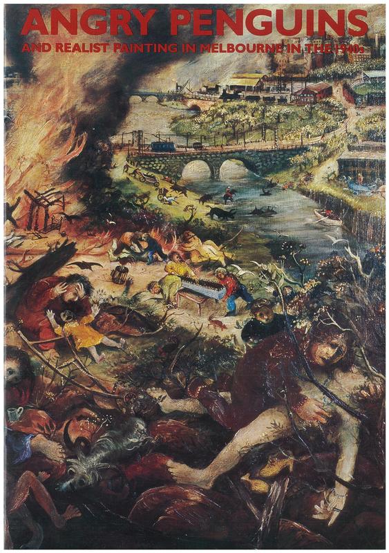 Angry Penguins and realist painting in Melbourne in the 1940s / Australian National Gallery ; [edited by Victoria Hammond] cover