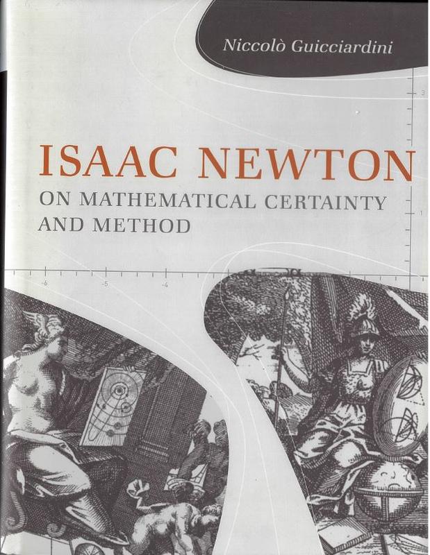 Isaac Newton on mathematical certainty and method cover