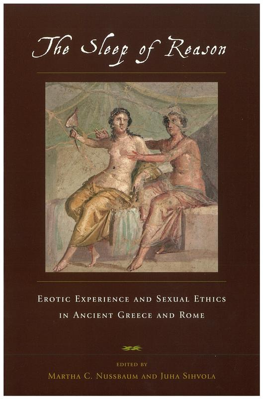 The sleep of reason : erotic experience and sexual ethics in ancient Greece and Rome / edited by Martha C. Nussbaum and Juha Sihvola cover