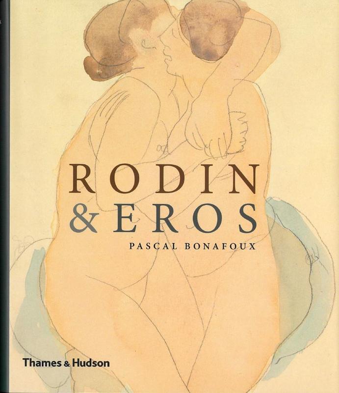 Rodin & Eros / Pascal Bonafoux cover