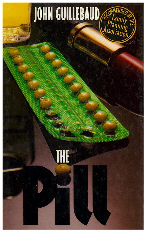 The pill / John Guillebaud cover