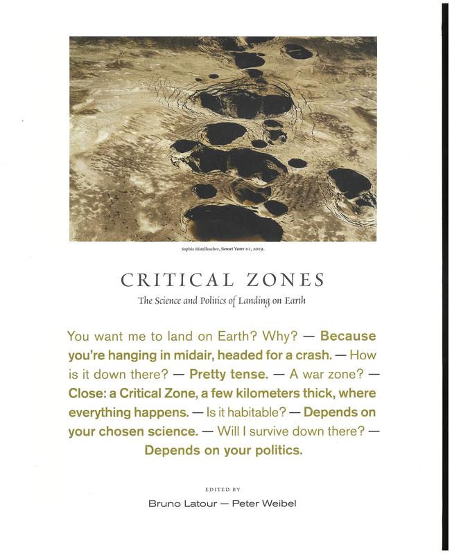 Critical zones : the science and politics of landing on Earth / edited by Bruno Latour, Peter Weibel cover
