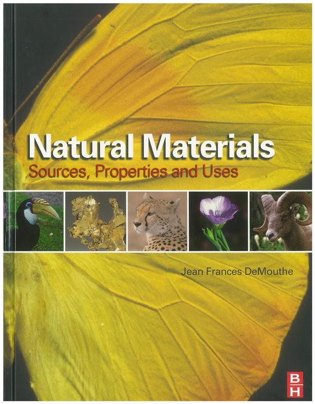 Natural materials : sources, properties and uses / Jean Frances DeMouthe cover