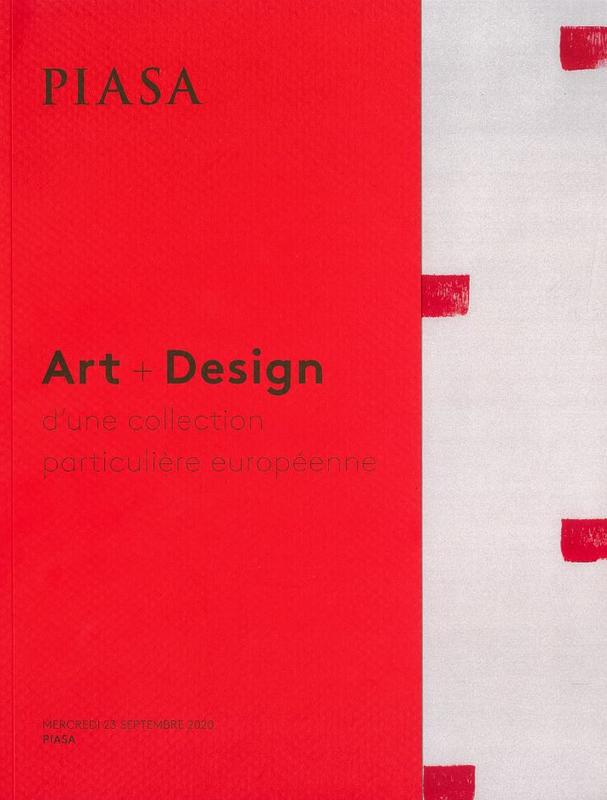 Art + design : d'une collection particuliere europeenne : mercredi 23 septembre 2020 / PIASA cover