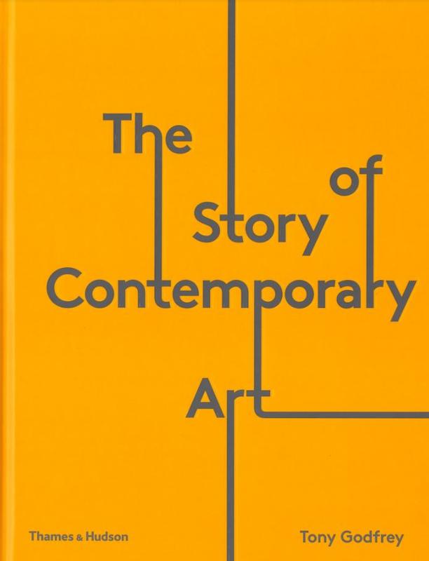 The story of contemporary art / Tony Godfrey cover