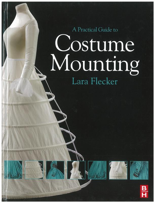 A practical guide to costume mounting / Lara Flecker ; published in association with the Victoria & Albert Museum cover