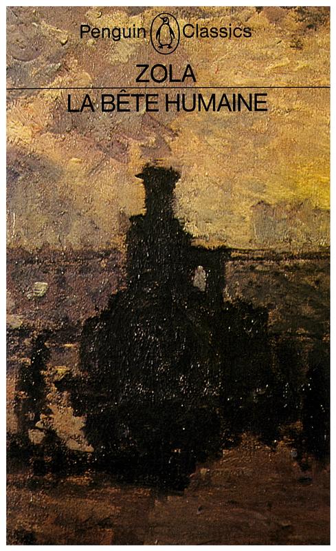La bête humaine / Émile Zola ; translated with an introduction by Leonard Tancock cover