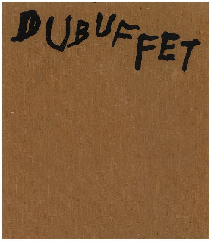 The work of Jean Dubuffet / by Peter Selz with texts by the artist cover