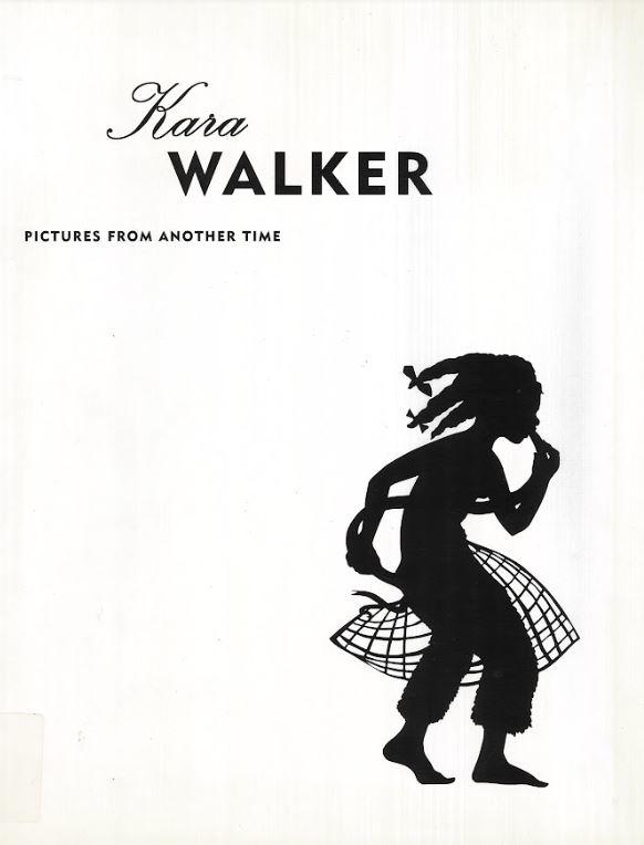 Kara Walker: pictures from another time cover